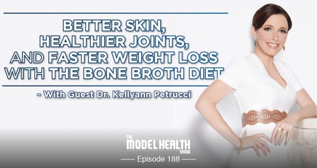 better-skin-healthier-joints-and-faster-weight-loss-with-the-bone-broth-diet-with-dr-kellyann-petrucci better-skin-healthier-joints-and-faster-weight-loss-with-the-bone-broth-diet-with-dr-kellyann-petrucci