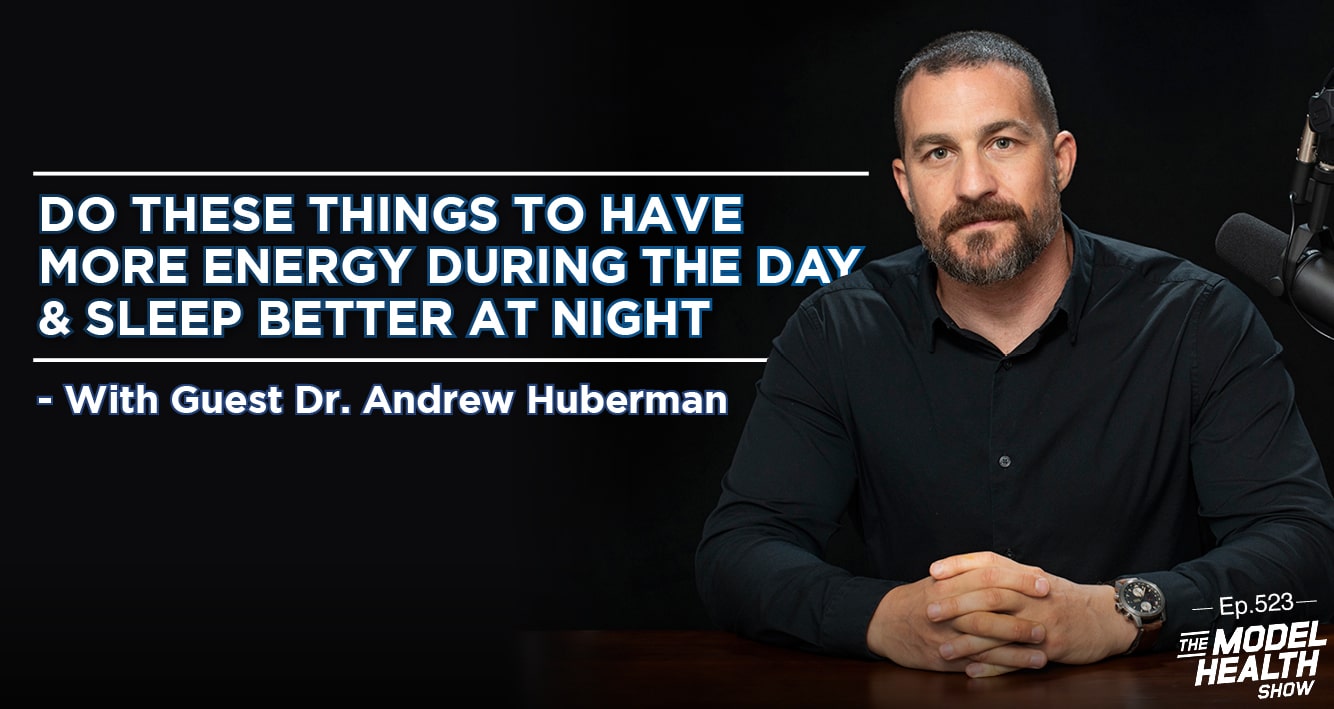 Andrew Huberman On HOW To Live A HEALTHY Lifestyle