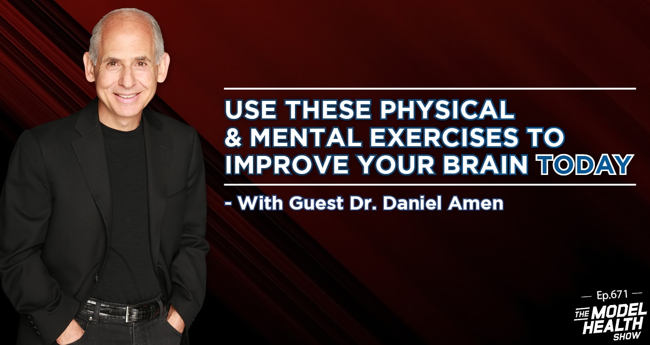 Brain Health: Dr. Daniel Amen's Mission to End Mental Illness